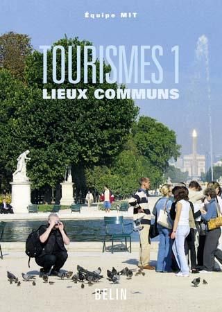 Emprunter Tourismes. Tome 1, Lieux communs livre