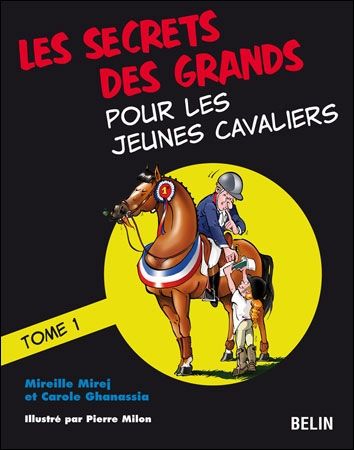 Emprunter Les secrets des grands pour les jeunes cavaliers. Au club livre