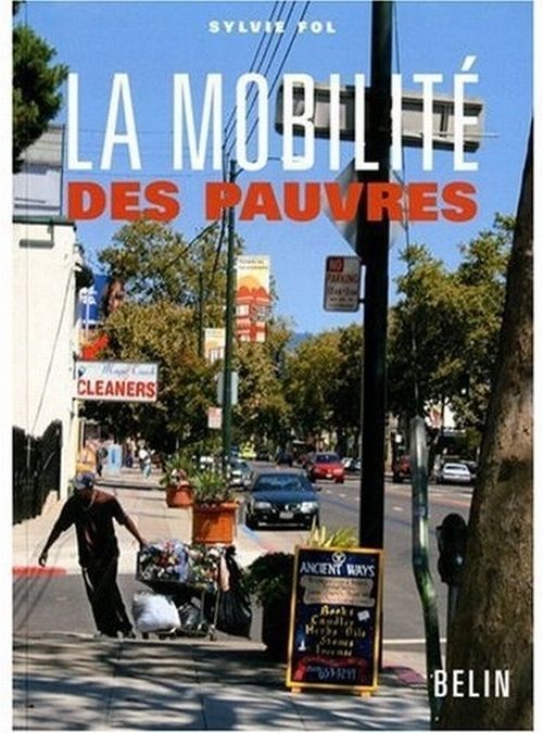 Emprunter La mobilité des pauvres. Pratiques d'habitants et politiques publiques livre