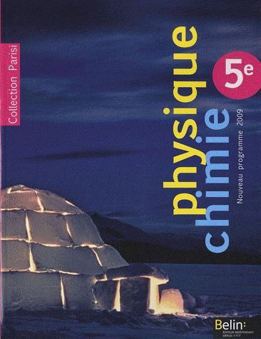 Emprunter Physique Chimie 5e. Programme 2009 livre