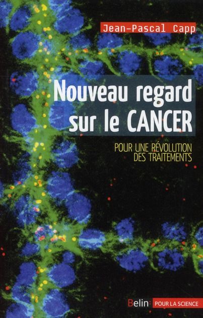 Emprunter Nouveau regard sur le cancer. Pour une révolution des traitements livre