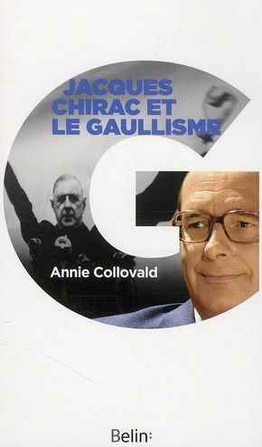 Emprunter Jacques Chirac et le gaullisme. Biographie d'un hérititer à histoires livre