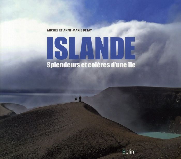 Emprunter Islande. Splendeurs et colères d'une île livre