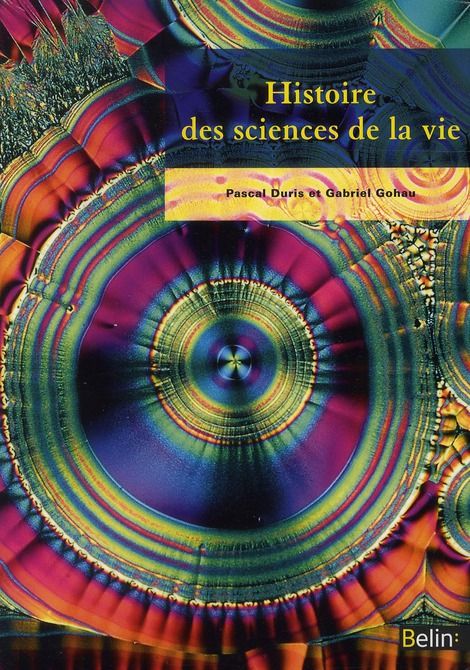 Emprunter Histoire des sciences de la vie. 2e édition revue et corrigée livre