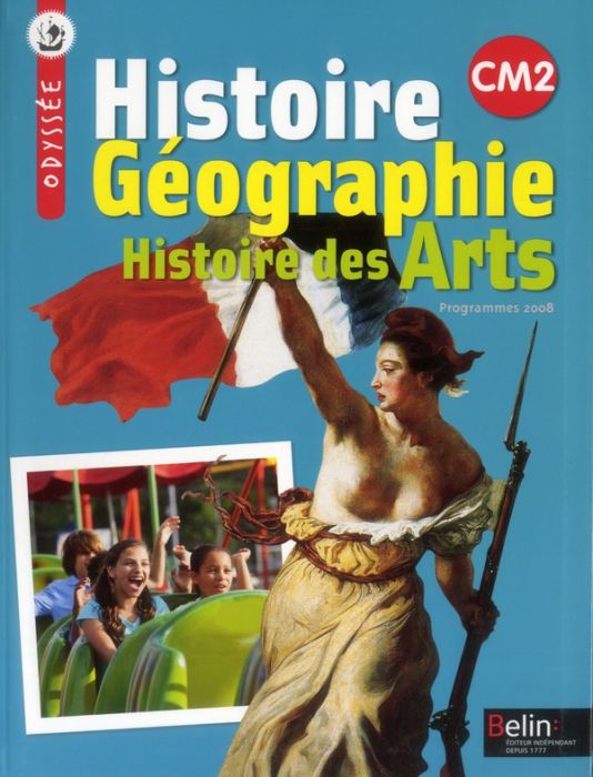 Emprunter Histoire Géographie Histoire des Arts CM2. Programmes 2008 livre