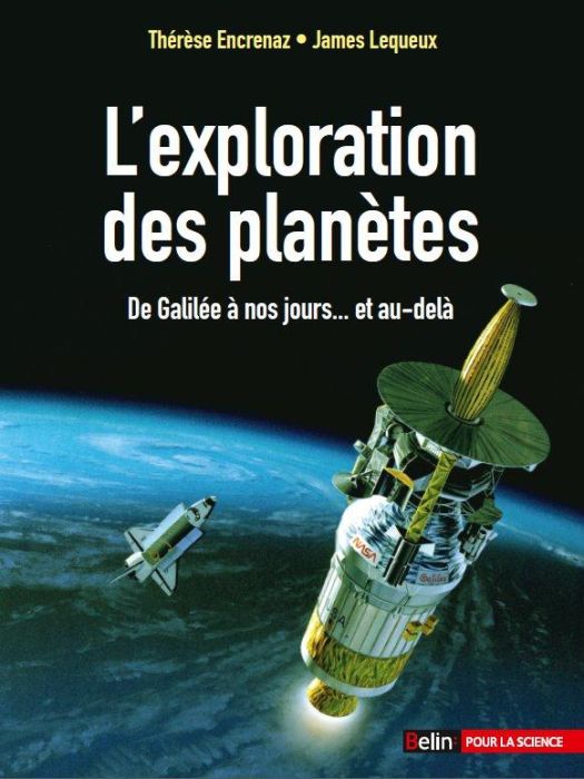 Emprunter L'exploration des planètes. De Galilée à nos jours... et au-delà livre