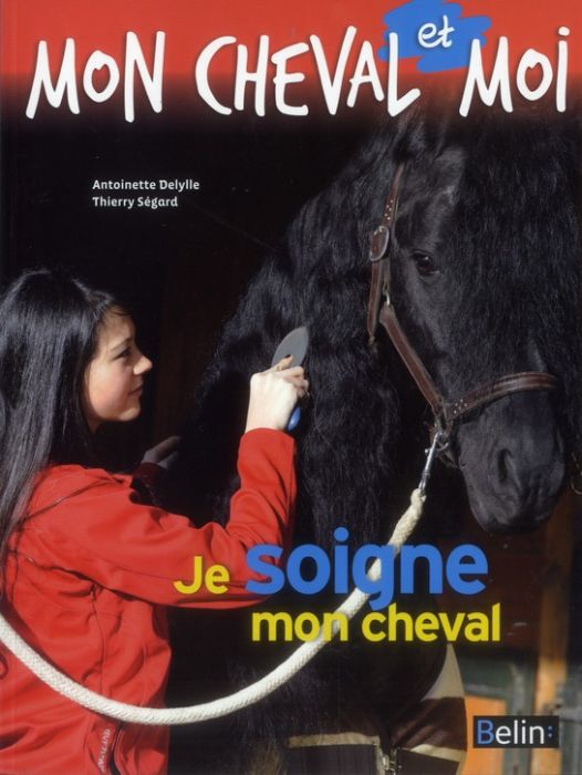 Emprunter Je soigne mon cheval livre