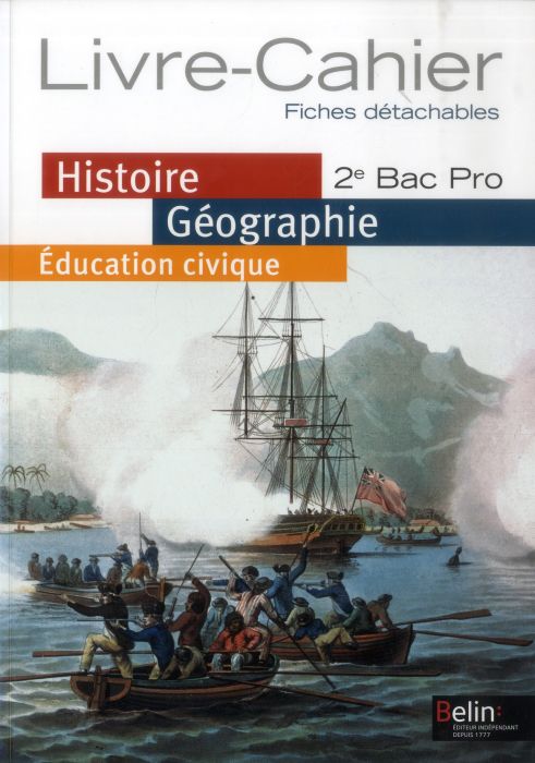 Emprunter Histoire géographie éducation civique 2e bac pro. Livre-cahier, fiches détachables livre