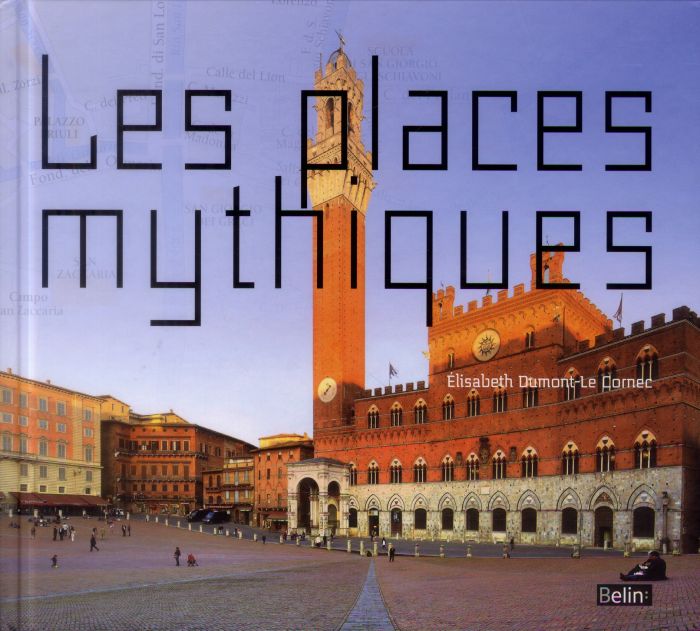 Emprunter Les places mythiques livre