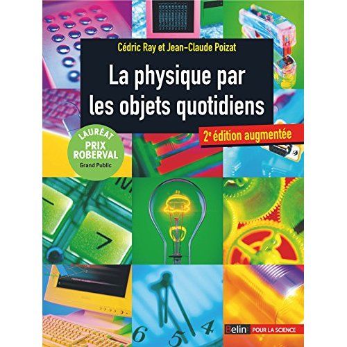 Emprunter La physique par les objets quotidiens. 2e édition revue et augmentée livre