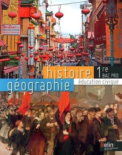 Emprunter Histoire-Géographie Education civique 1e Bac Pro livre