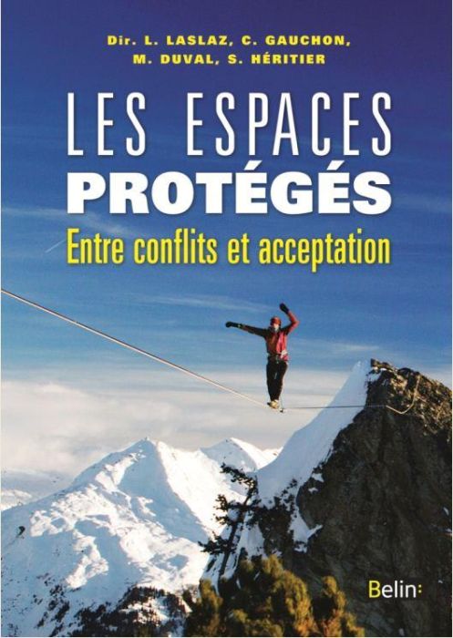 Emprunter Les espaces protégés. Entre conflits et acceptation livre