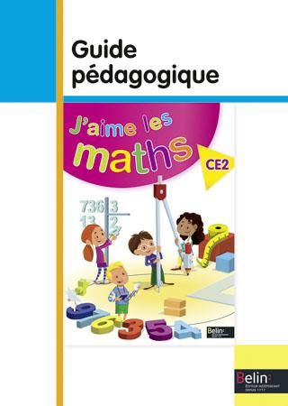 Emprunter J'aime les maths CE2. Guide pédagogique livre