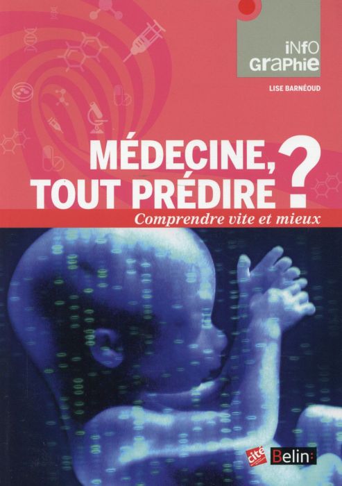 Emprunter Médecine : tout prédire ? livre