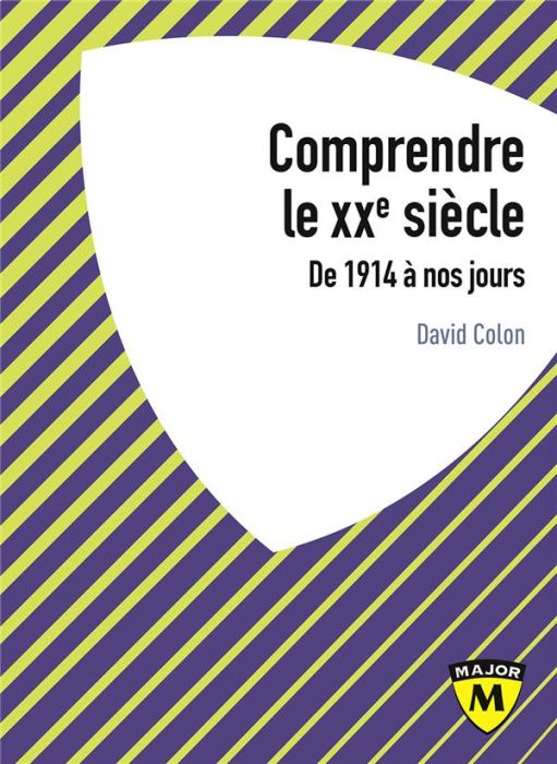 Emprunter Comprendre le XXe siècle. De 1914 à nos jours livre