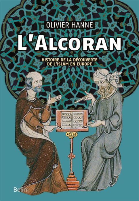 Emprunter L'Alcoran. Comment l'Europe a découvert le Coran livre