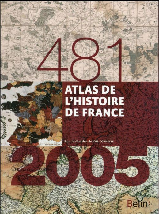 Emprunter Atlas de l'histoire de France. 481-2005 livre