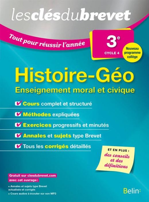 Emprunter Histoire-Géo Enseignement moral et civique 3e. Tout pour réussir l'année, Edition 2016 livre