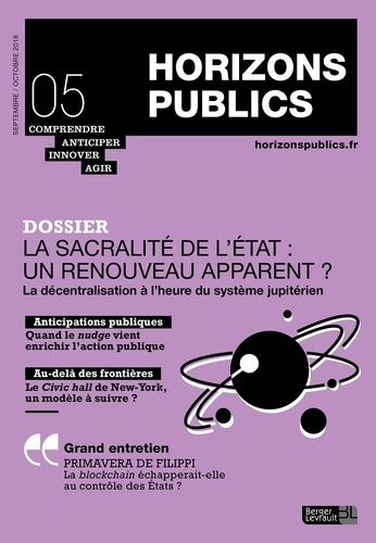 Emprunter Horizons publics N° 5, septembre-octobre 2018 : La sacralité de l'Etat : un renouveau apparent ? livre