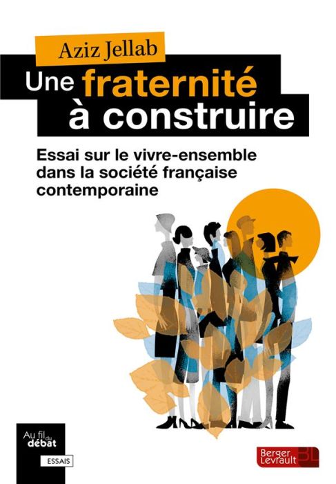 Emprunter Une fraternité à construire. Essai sur le vivre-ensemble dans la société française contemporaine livre