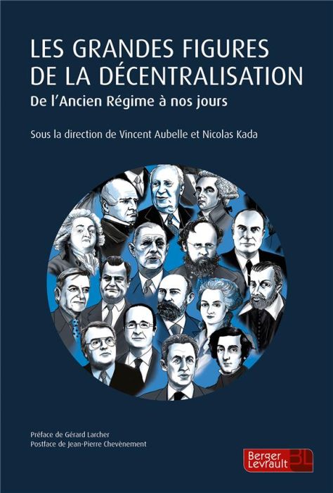 Emprunter Les grandes figures de la décentralisation. De l'Ancien Régime à nos jours livre