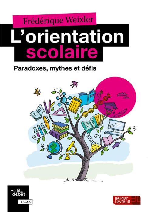 Emprunter L'orientation scolaire. Paradoxes, mythes et défis livre