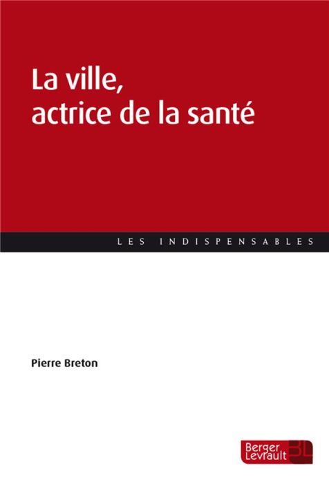 Emprunter La ville, actrice de la santé livre