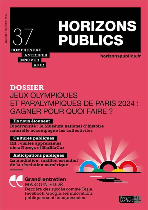 Emprunter Horizons publics N° 37, janvier-février 2024 : Jeux olympiques et paralympiques de Paris 2024. Gagne livre