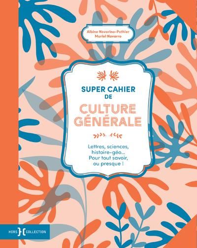 Emprunter Super cahier de culture générale livre