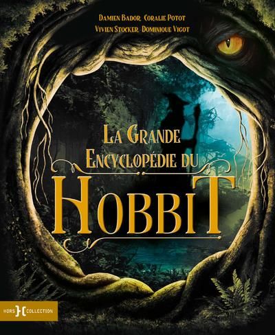 Emprunter La grande encyclopédie du Hobbit livre