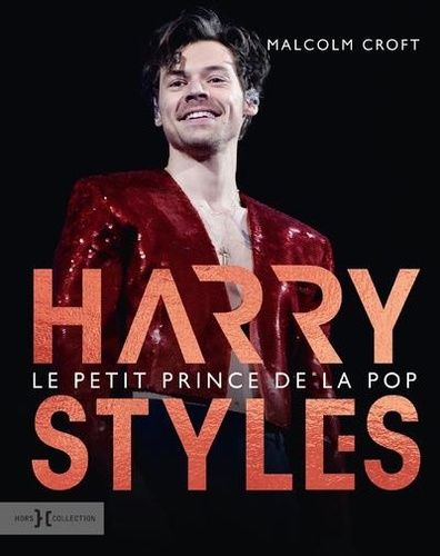 Emprunter Harry Styles, le petit prince de la pop livre