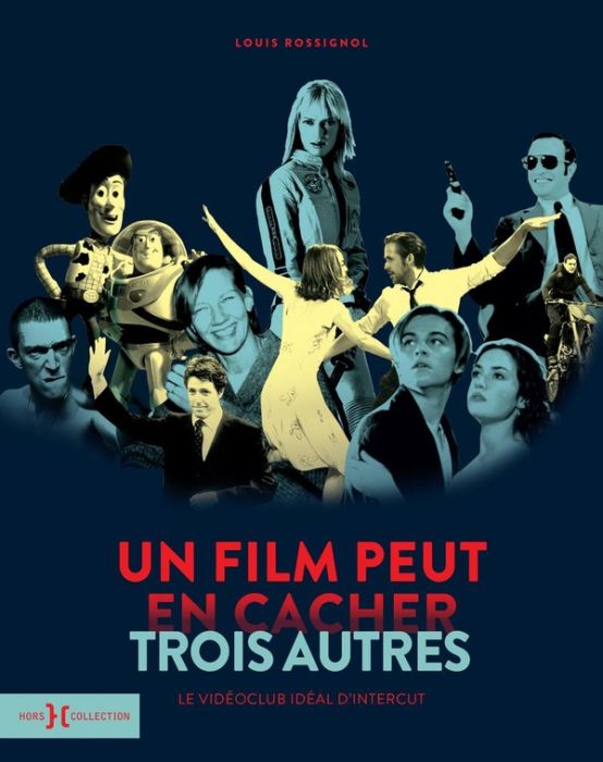 Emprunter Un film peut en cacher trois autres. Le vidéoclub idéal d'Intercut livre