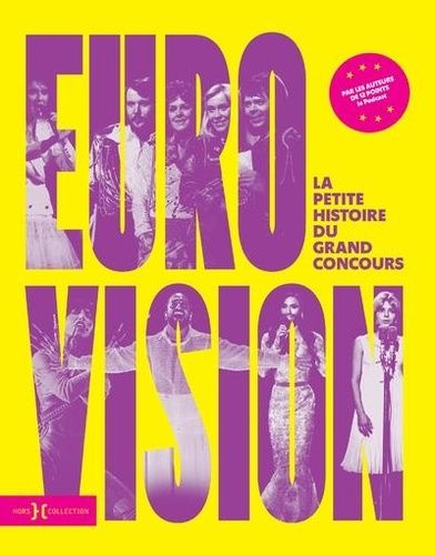 Emprunter Eurovision. La petite histoire du grand Concours livre