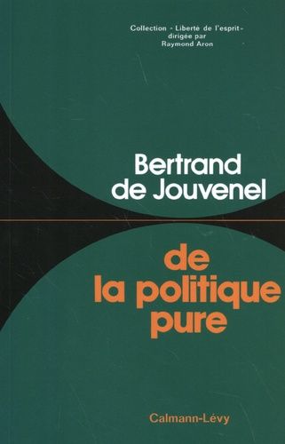 Emprunter De la politique pure livre