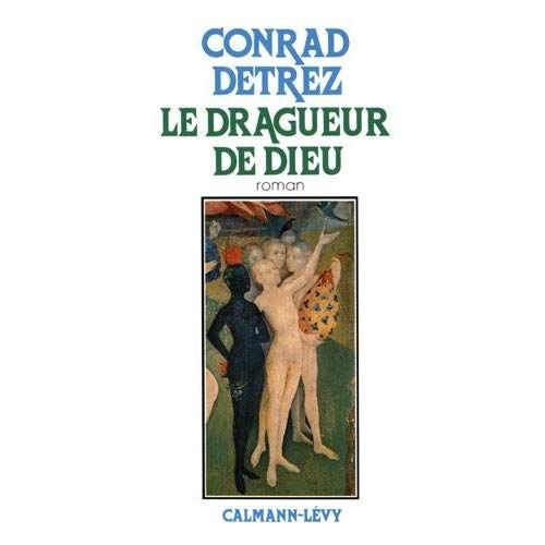 Emprunter Le dragueur de Dieu livre