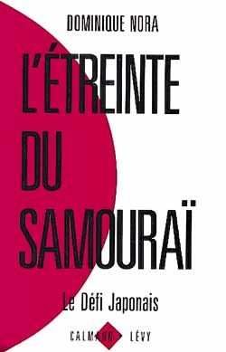 Emprunter L'étreinte du samouraï. Le défi japonais livre