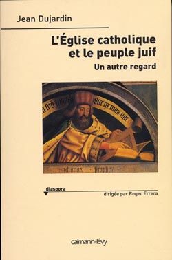 Emprunter L'Eglise catholique et le peuple juif. Un autre regard livre