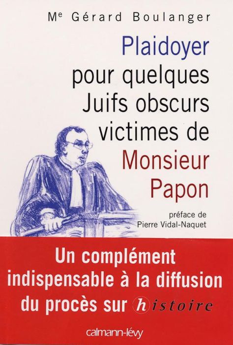 Emprunter Plaidoyer pour quelques Juifs obscurs victimes de Monsieur Papon livre