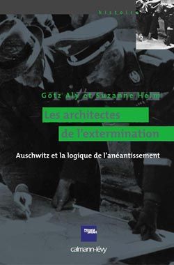 Emprunter Les architectes de l'extermination. Auschwitz et la logique de l'anéantissement livre