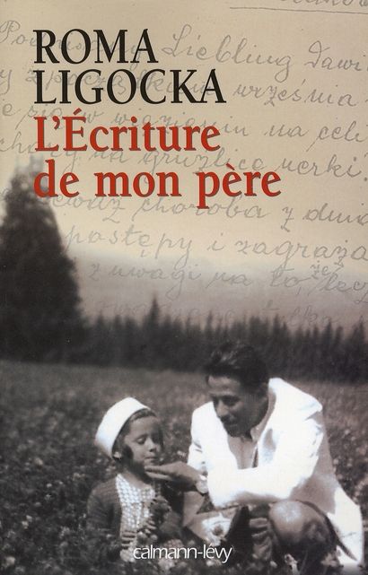 Emprunter L'Ecriture de mon père livre