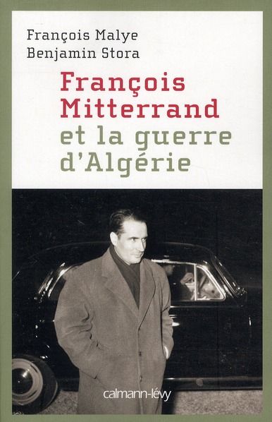 Emprunter François Mitterrand et la guerre d'Algérie livre