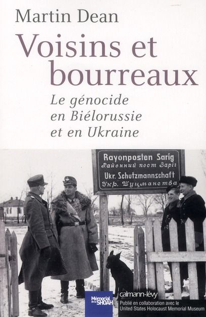 Emprunter Voisins et bourreaux. Le génocide en Biélorussie et en Ukraine livre