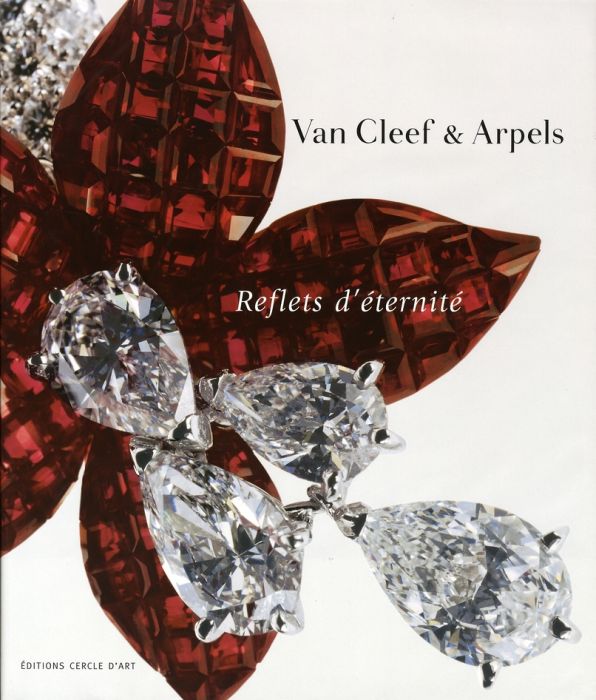 Emprunter Van Cleef & Arpels. Reflets d'éternité livre