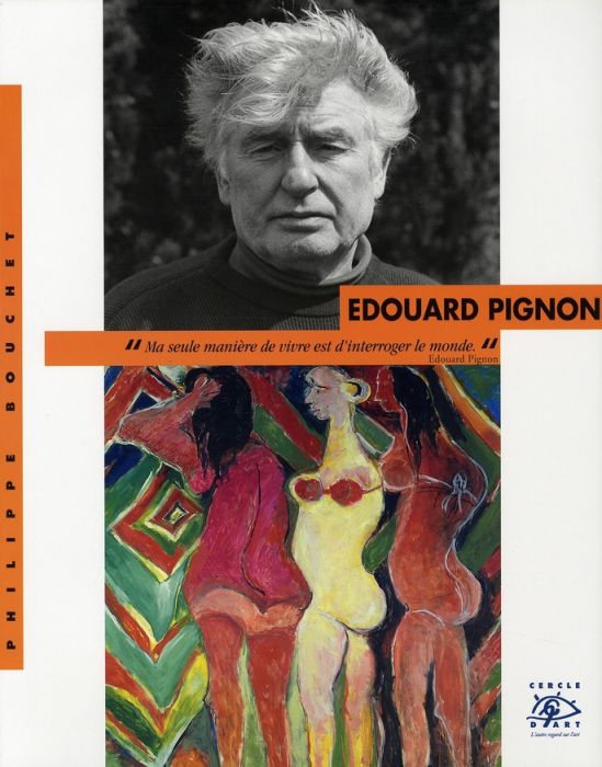 Emprunter Edouard Pignon. 1905-1993 livre