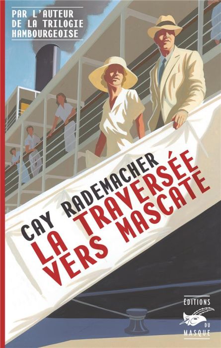 Emprunter La traversée vers Mascate livre