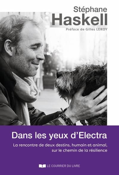 Emprunter Dans les yeux d'Electra. La rencontre de deux destins, humain et animal, sur le chemin de la résilie livre