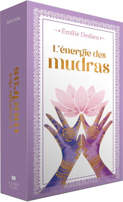 Emprunter L'énergie des mudras livre