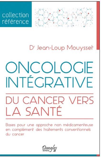 Emprunter Oncologie intégrative. Du cancer vers la santé livre