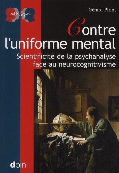 Emprunter Contre l'uniforme mental. Scientificité de la psychanalyse face au neurocognitivisme livre