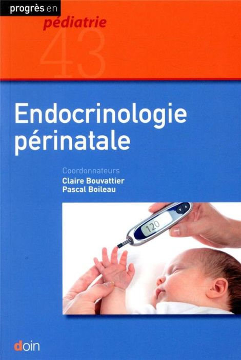 Emprunter Endocrinologie périnatale livre